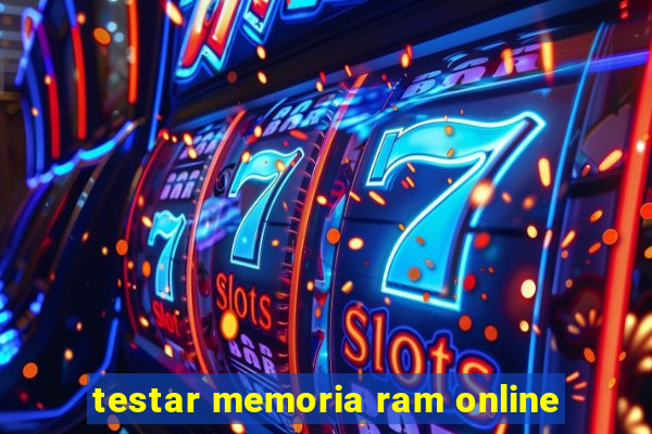 testar memoria ram online